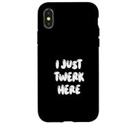Custodia per iPhone X/XS Funny I Just Twerk Here Silly Dance Joke