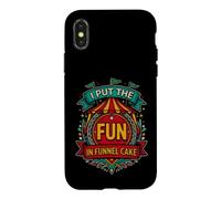 Custodia per iPhone X/XS Funny Put The Fun Funnel Cake con scritta sarcastica