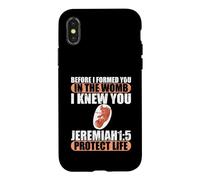 Custodia per iPhone X/XS Geremia 1:5 Pro-Life Anti-aborto prima che ti formassi