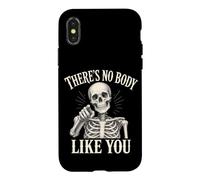 Custodia per iPhone X/XS Giochi di parole di Halloween con scheletro "There's No-Body Like You