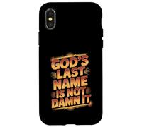 Custodia per iPhone X/XS God's Last Name Is Not Damn It Church Sarcasm Jokes -