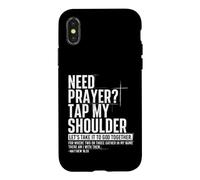 Custodia per iPhone X/XS Hai bisogno di preghiera tocca la mia spalla Let's Take It To Got Together