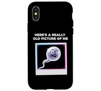 Custodia per iPhone X/XS Here's A Really Old Picture of Me Funny Saying Gag