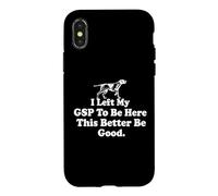Custodia per iPhone X/XS ho lasciato il mio GSP per essere qui, è meglio che vada