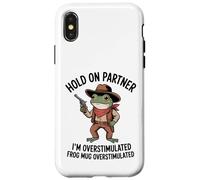 Custodia per iPhone X/XS Hold On Partner I’m Overstimulated Funny Cowboy Frog Meme