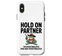 Custodia per iPhone X/XS Hold On Partner Im Overstimulated Cottagecore Frog Meme