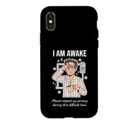 Custodia per iPhone X/XS I Am Awake Please Respect My Privacy Sarcastic Tired Morning
