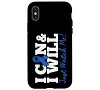 Custodia per iPhone X/XS I Can & I Will Beat Colon Cancer Warrior Just Watch Me