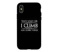 Custodia per iPhone X/XS I Climb and I Know Things Funny Rock Climbing Boulder