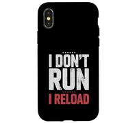 Custodia per iPhone X/XS I Don't Run I Reload Funny Gun Humor Sarcasm Funny Quote