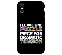 Custodia per iPhone X/XS I LEAVE ONE PUZZLE PIECE FOR DRAMATIC TENSION