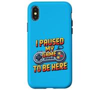 Custodia per iPhone X/XS I Paused My Game To Be Here Funny Video Game Controller