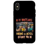 Custodia per iPhone X/XS If It Coinvolves Hiking Dogs Count Me In Funny Friends