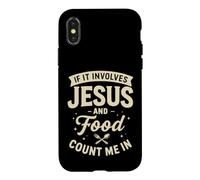 Custodia per iPhone X/XS If It Involves Jesus And Food Count Me In Christian Foodie