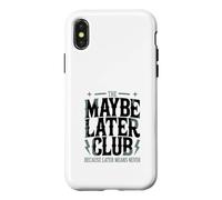 Custodia per iPhone X/XS Il club forse dopo perché dopo non significa mai