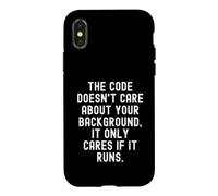 Custodia per iPhone X/XS Il codice non si preoccupa del tuo background, si preoccupa solo