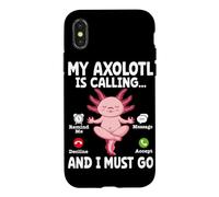 Custodia per iPhone X/XS Il mio Axolotl sta chiamando e devo andare a ricordarmi il rifiuto del messaggio