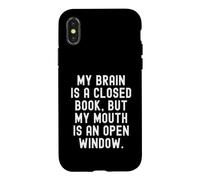 Custodia per iPhone X/XS il mio cervello è un libro chiuso ma la mia bocca è una finestra aperta