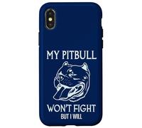 Custodia per iPhone X/XS Il mio Pitbull non combatterà ma io sarò American Pitbull Terrier