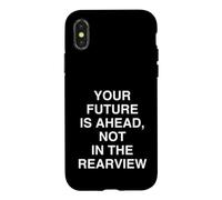 Custodia per iPhone X/XS IL TUO FUTURO È AVANTI, NON NEL REARVIEW Inspirational