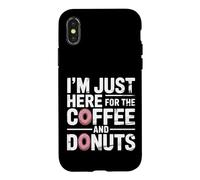 Custodia per iPhone X/XS I'm Just Here For The Coffee And Donuts Mattina |-