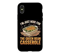 Custodia per iPhone X/XS I'm Just Here For The Green Bean Casserole