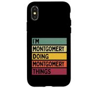 Custodia per iPhone X/XS I'm Montgomery Doing Montgomery Things Funny Nome personalizzato
