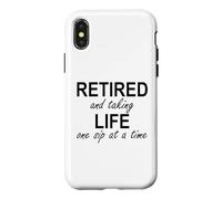 Custodia per iPhone X/XS Im Retired and Taking Life One Sip at a Time Retirement Wine