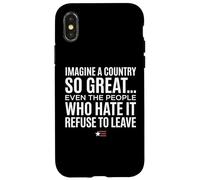 Custodia per iPhone X/XS Imagine A Country So Great Even Ones Hate It Refuse to Leave