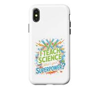Custodia per iPhone X/XS Insegno la scienza qual è il tuo insegnante di superpotere