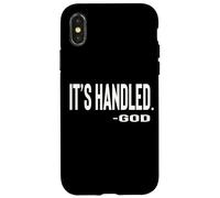 Custodia per iPhone X/XS IT IS HANDLED By God Cute Text Designed
