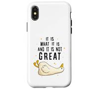 Custodia per iPhone X/XS It is What it is And it is not Great Funny Silly Goose Meme