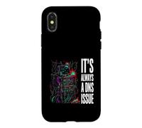 Custodia per iPhone X/XS IT Support Sysadmin It's Always A DNS Issue