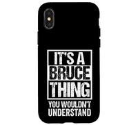 Custodia per iPhone X/XS It's A Bruce Thing You Wouldn't Understand