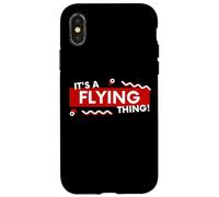 Custodia per iPhone X/XS It's a Flying Thing Pilot Gift For Aviation Captain Pilots