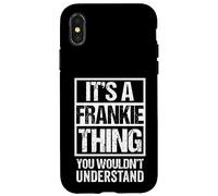 Custodia per iPhone X/XS It's A Frankie Thing You Wouldn't Understand