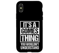 Custodia per iPhone X/XS It's A Gomes Thing You Wouldn't Understand