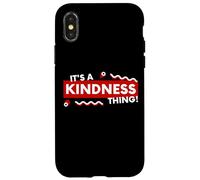 Custodia per iPhone X/XS Its a Kindness Thing Nice Kind Compassion Empathy Positivity