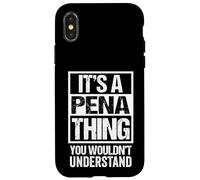 Custodia per iPhone X/XS It's A Pena Thing You Wouldn't Understand Surname Name