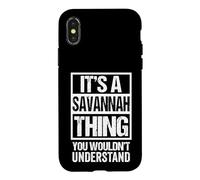 Custodia per iPhone X/XS It's A Savannah Thing You Wouldn't Understand - First Name