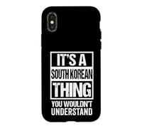Custodia per iPhone X/XS It's A South Korean Thing You Wouldn't Understand Korea