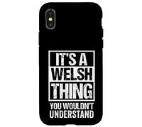 Custodia per iPhone X/XS It's A Welsh Thing You Wouldn't Understand Great Britain