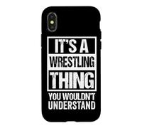 Custodia per iPhone X/XS It's A Wrestling Thing You Wouldn't Understand Fan/Fighter