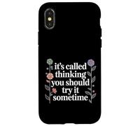 Custodia per iPhone X/XS It's Called Thinking You Should Try It Sometime -