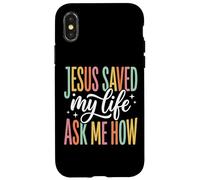Custodia per iPhone X/XS Jesus Saved My Life Ask Me How