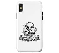 Custodia per iPhone X/XS Just Here For The Abduction Divertente Alien abbigliamento