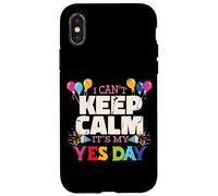 Custodia per iPhone X/XS Keep Calm its my Yes Day for Daddys Yes Day Kids