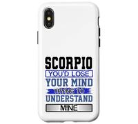 Custodia per iPhone X/XS L"umorismo di compleanno perde la mente per capire il mio Scorpione Compleanno