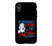 Custodia per iPhone X/XS La democrazia sta morendo ma Hey Nice Fireworks - 4 luglio