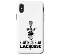 Custodia per iPhone X/XS LAX Can't Play Nice Play Lacrosse Giocatore di Lacrosse CAPRA Lacrosse
